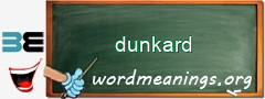 WordMeaning blackboard for dunkard